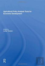 Agricultural Policy Analysis Tools For Economic Development