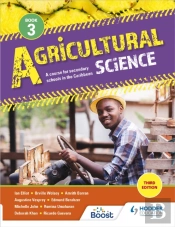 Agricultural Science Book 3: A Course For Secondary Schools In The Caribbean Third Edition