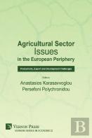 Agricultural Sector Issues In The European Periphery