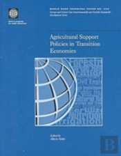 Agricultural Support Policies In Transition Economies