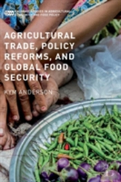 Agricultural Trade, Policy Reforms, And Global Food Security