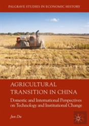 Agricultural Transition In China