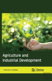 Agriculture And Industrial Development