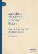 Agriculture And Korean Economic History