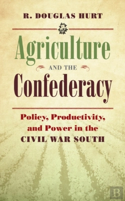 Bertrand.pt - Agriculture And The Confederacy