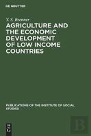 Agriculture And The Economic Development Of Low Income Countries