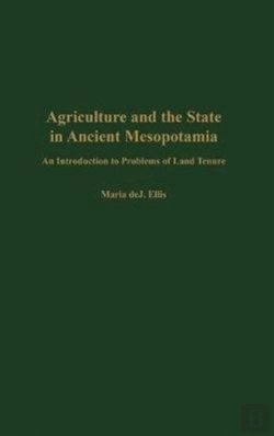 Bertrand.pt - Agriculture And The State In Ancient Mesopotamia Â€“ An Introduction To Problems Of Land Tenure