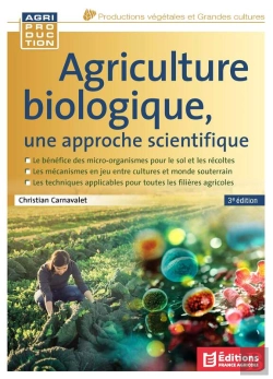 Bertrand.pt - Agriculture Biologique, Une Approche Scientifique, 3e Édition
