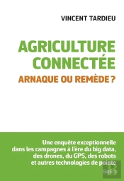 Agriculture Connectée ; Arnaque Ou Remède ?