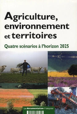 Bertrand.pt - Agriculture, Environnement Et Territoires ; Quatre Scenarios A L'Horizon 2025