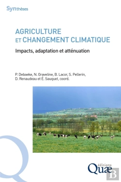Bertrand.pt - Agriculture Et Changement Climatique : Impacts, Adaptation Et Atténuation
