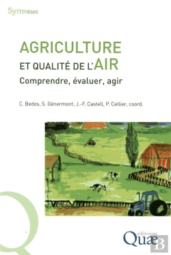 Bertrand.pt - Agriculture Et Qualite De L Air - Comprendre, Evaluer, Agir