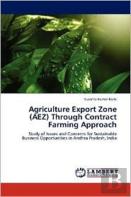 Agriculture Export Zone (Aez) Through Contract Farming Approach