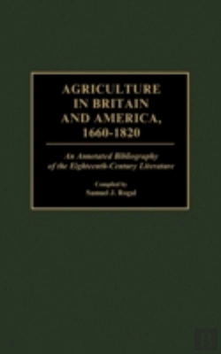 Bertrand.pt - Agriculture In Britain And America, 1660-1820