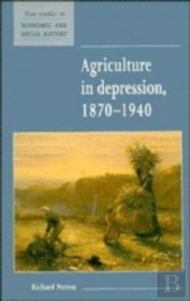 Agriculture In Depression 1870â€“1940