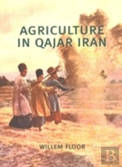 Agriculture In Qajar Iran