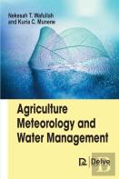 Agriculture Meteorology And Water Management