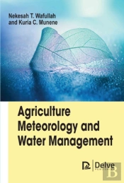 Agriculture Meteorology And Water Management