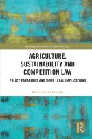Agriculture, Sustainability And Competition Law
