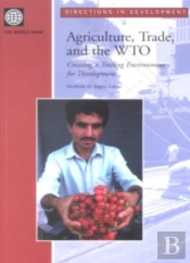 Agriculture, Trade And The Wto