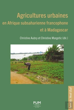 Bertrand.pt - Agricultures Urbaines En Afrique Subsaharienne Francophone Et À Madagascar