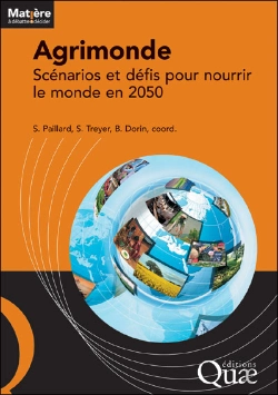 Bertrand.pt - Agrimonde ; Sandrine Paillard ; Scénarios Et Défis Pour Nourrir Le Monde