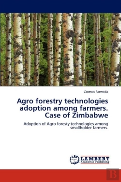 Bertrand.pt - Agro Forestry Technologies Adoption Among Farmers. Case Of Zimbabwe