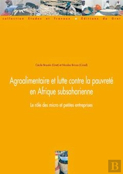 Bertrand.pt - Agroalimentaire Et Lutte Contre La Pauvreté En Afrique Subsaharienne