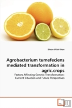 Bertrand.pt - Agrobacterium Tumefeciens Mediated Transformation In Agric.Crops