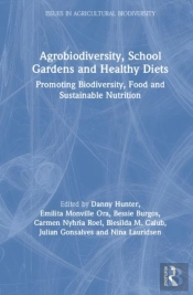 Agrobiodiversity, School Gardens And Healthy Diets