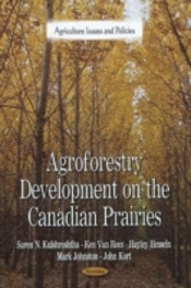 Agroforestry Development On The Canadian Prairies