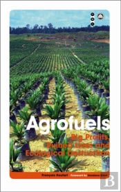 Agrofuels