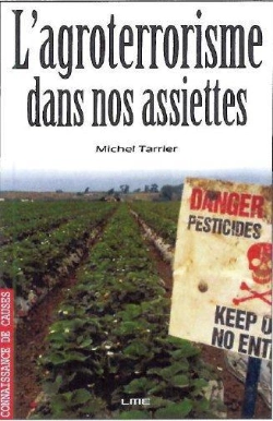 Bertrand.pt - Agroterrorisme Dans Nos Assiettes