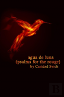Agua De Luna (Psalms For The Rouge)