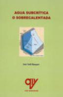 Agua Subcritica O Sobrecalentada