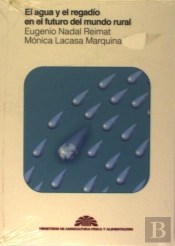 Agua Y Regadio En El Futuro Mundorural