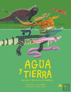 Bertrand.pt - Agua Y Tierra, Anfibios Y Reptiles De América