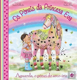 Bertrand.pt - Aguarela, o Pónei do Arco-Íris