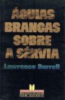 Águias Brancas Sobre a Sérvia