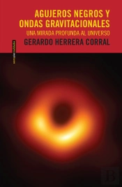 Agujeros Negros Y Ondas Gravitacionales