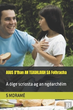 Bertrand.pt - Agus D'Fhan An Teaghlaigh Sa Fothracha