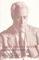 Agusti Duran I Sanpere, Semblança Biografica