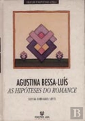 Agustina Bessa Luís - As Hipóteses do Romance