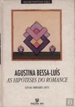 Bertrand.pt - Agustina Bessa Luís - As Hipóteses do Romance