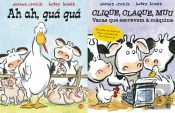 Ah Ah, Quá Quá | Clique, Claque, Muu