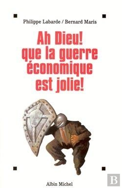 Bertrand.pt - Ah Dieu Que La Guerre Economique Est Jolie