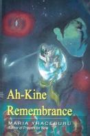 Ah-Kine Remembrance