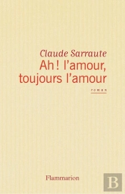 Ah ! L'Amour, Toujours L'Amour