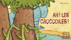 Bertrand.pt - Ah ! Les Crocodiles