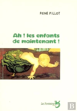 Bertrand.pt - Ah ! Les Enfants De Maintenant